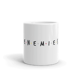 Enemies Coffee Mug